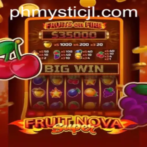 FruitNovaSuper: A Thrilling Adventure in the World of Phmystic