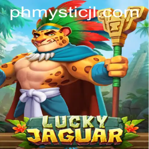 Unveiling LuckyJaguar: A Thrilling Adventure Awaits with Phmystic