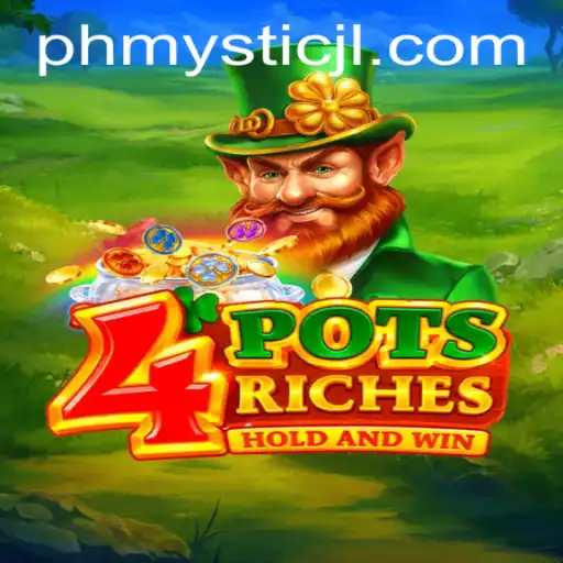 4 Pots Riches: The Mystic Journey Unveiled